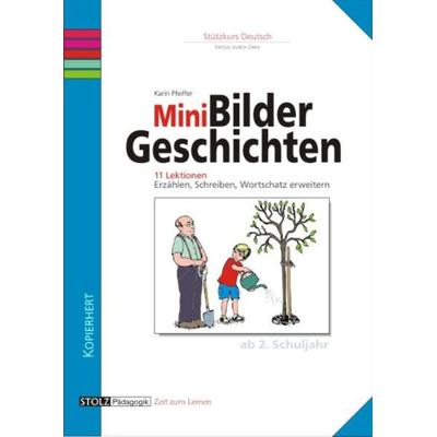 MiniBilderGeschichten, Geheftet von Karin Pfeiffer, Stolz, 978-3-89778-144-3