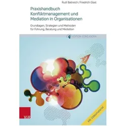 Praxishandbuch Konfliktmanagement und Mediation in Organisationen, Fachbücher von Friedrich Glasl, Rudi Ballreich