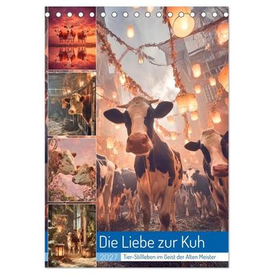 Die Liebe zur Kuh (Tischkalender 2027 DIN A5 hoch), CALVENDO Monatskalender