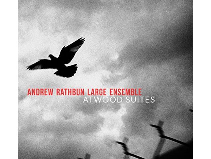 Andrew Rathbun Large Ensemble - Atwood Suites