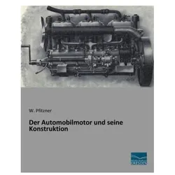 Der Automobilmotor und seine Konstruktion, Ratgeber von W. Pfitzner