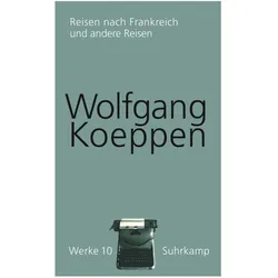 Werke in 16 Bänden, Belletristik von Wolfgang Koeppen