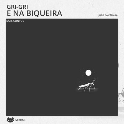 Gri-gri e Na biqueira - João da Câmara, Audio, 9786560212329