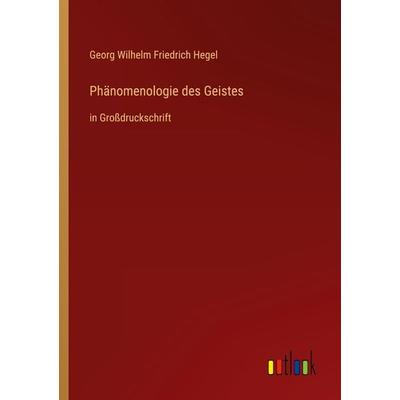 Phänomenologie des Geistes, Taschenbuch von Georg Wilhelm Friedrich Hegel, Outlook, 978-3-368-35644-6