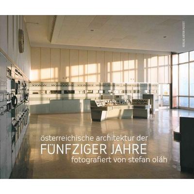 österreichische Architektur der Fünfziger Jahre, Gebundene Ausgabe von , KRAL, 978-3-99103-354-7