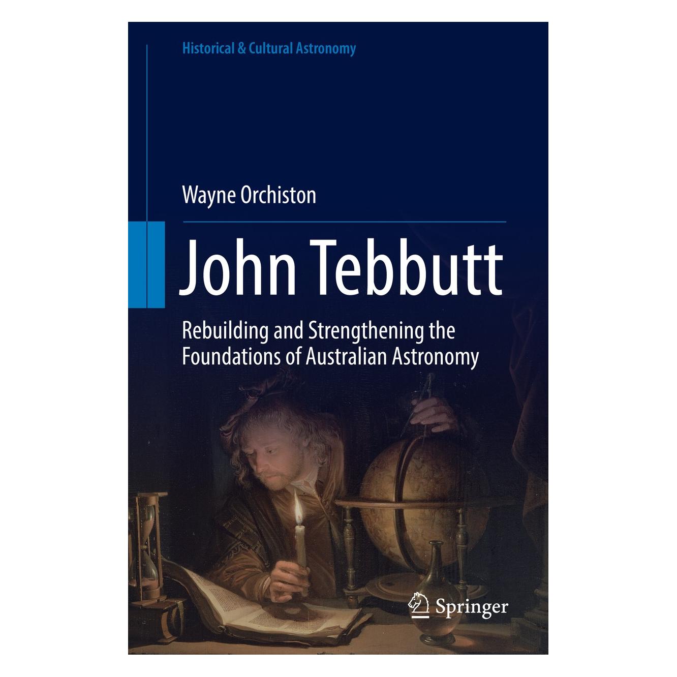 Springer Orchiston:John Tebbutt (Englisch, Hardcover, Wayne Orchiston) (9783319445205)