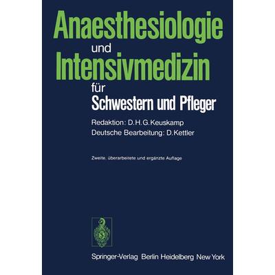 Anaesthesiologie und Intensivmedizin für Schwestern und Pfleger, Taschenbuch von , Springer Berlin, 978-3-540-08890-5
