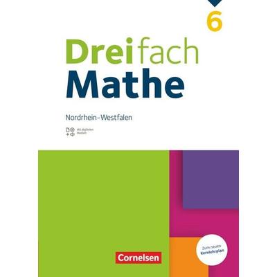 Dreifach Mathe 6. Schuljahr - Nordrhein-Westfalen - Schülerbuch, Gebundene Ausgabe von , Cornelsen Verlag, 978-3-06-043729-0