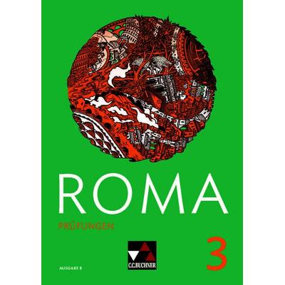 ROMA B Prüfungen 3, Sonstige von Waldemar Blech,Michael Dronia,Christina Englisch,Gerhard Hertel,Holger Klischka, Buchner, C.C.