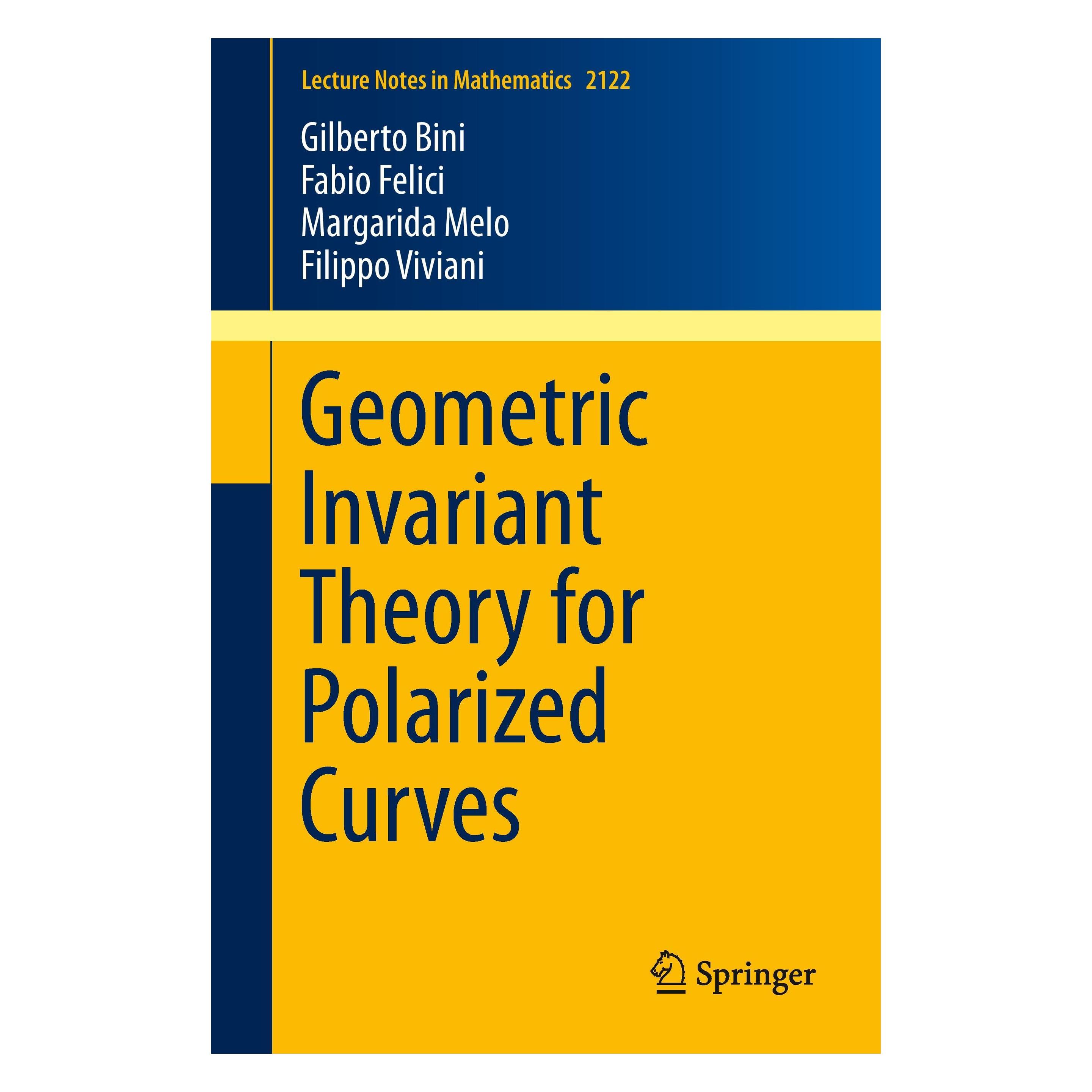 Springer Geometric Invariant Theory for Polarized Curves (Englisch, Softcover, Fabio Felici, Gilberto Bini, Margarida Melo) (34328408)