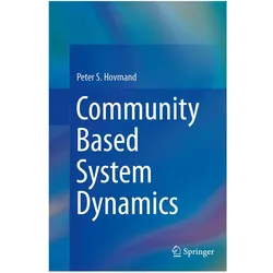 Community Based System Dynamics, Fachbücher von Peter S Hovmand
