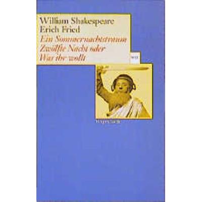 Ein Sommernachtstraum Zwölfte Nacht oder Was ihr wollt, Taschenbuch von William Shakespeare, Wagenbach, K, 978-3-8031-2341-1