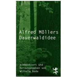 Alfred Möllers Dauerwaldidee, Fachbücher von Alfred Möller