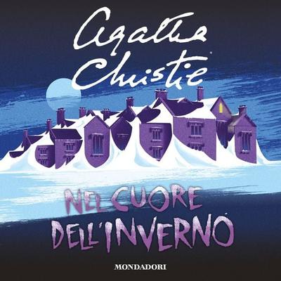 Nel cuore dell'inverno - Agatha Christie, Audio, 9788852154126