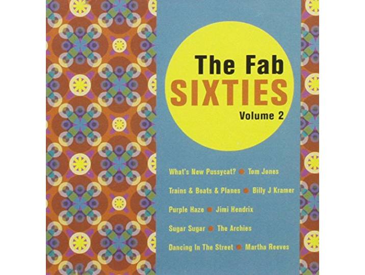 THE FAB SIXTIES VOL.2