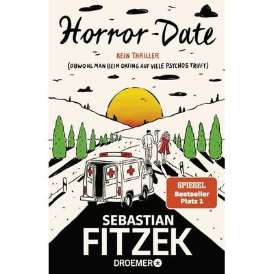 Horror-Date, Taschenbuch von Sebastian Fitzek, Droemer Knaur
