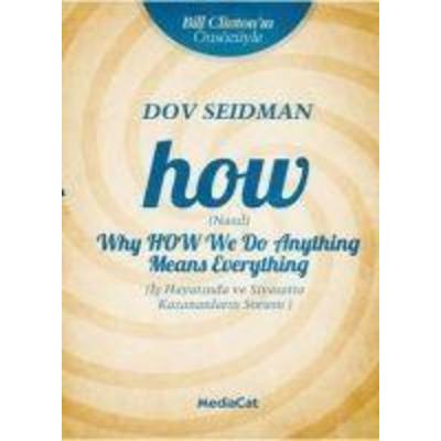 How Why How We Do Anythink Means Everythink, Taschenbuch von Dov Seidman, Mediacat Kitaplari