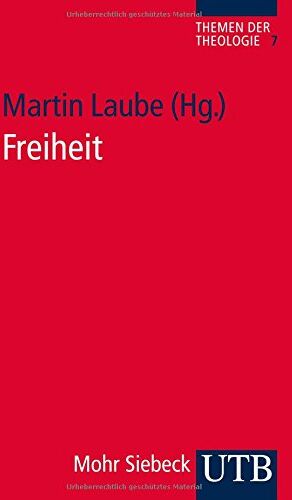 Martin Laube - Freiheit (UTB S (Small-Format)) - Preis vom 30.09.2026 22:30:23 h