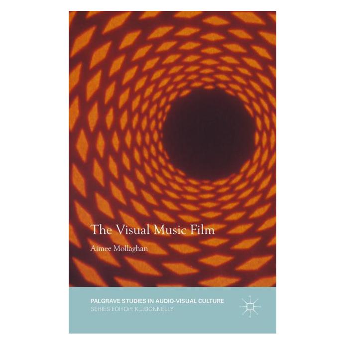 Palgrave Macmillan Uk Mollaghan:The Visual Music Film (Englisch, Hardcover, Aimee Mollaghan) (63314605)