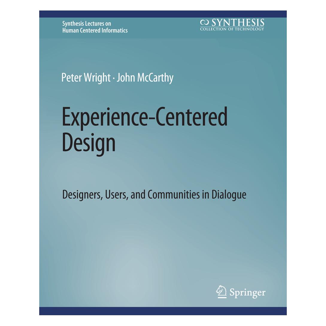 Springer Experience-Centered Design (Englisch, Softcover, John McCarthy, Peter Wright) (56863592)