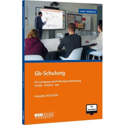 Gb-Schulung 2025 mit Download, Taschenbuch von Gerhard Lücke,Jörg Holzhäuser, Ecomed-Storck, 978-3-609-68716-2