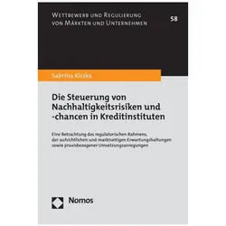 Die Steuerung von Nachhaltigkeitsrisiken und -chancen in Kreditinstituten, Fachbücher von Sabrina Kiszka