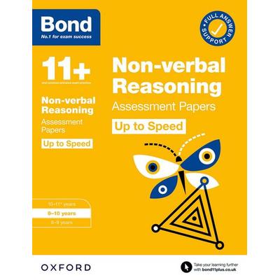 Bond 11+ Non-verbal Reasoning Up to Speed Assessment Papers with Answer Support 9-10 Years (for GL Assessment & other 11 plus exams), Taschenbuch von