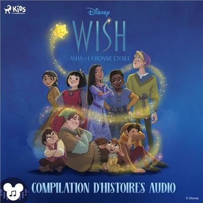 Wish – Asha et la bonne étoile (Compilation d'histoires audio) - Walt Disney, Audio, 9788727193243