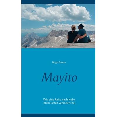 Mayito, Taschenbuch von Birgit Panzer, BoD – Books on Demand, 978-3-7460-3272-6