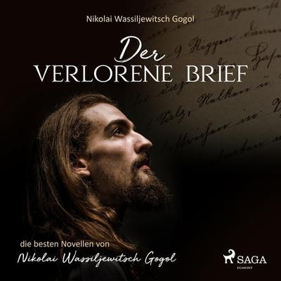 Der verlorene Brief (Ungekürzt) - Nikolai Wassiljewitsch Gogol, Audio, 9788726137118