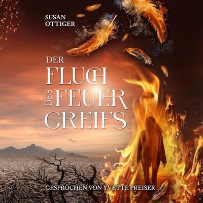 Der Fluch des Feuergreifs - Susan Ottiger, Audio, 4066004905853