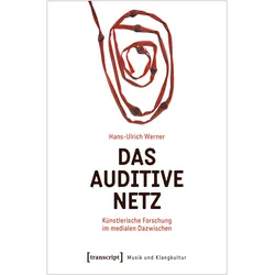 Das auditive Netz, Fachbücher von Hans-Ulrich Werner