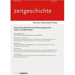 Krise und Transformation der Heimerziehung in den 1970er- und 1980er-Jahren, Fachbücher von Ulrich Leitner, Mechthild Bereswill, Ingrid Böhler