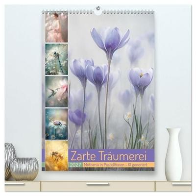 Zarte Träumerei (hochwertiger Premium Wandkalender 2027 DIN A2 hoch), Kunstdruck in Hochglanz