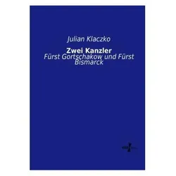 Zwei Kanzler, Fachbücher von Julian Klaczko