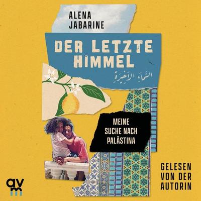 Der letzte Himmel - Alena Jabarine, Audio, 9783748405856