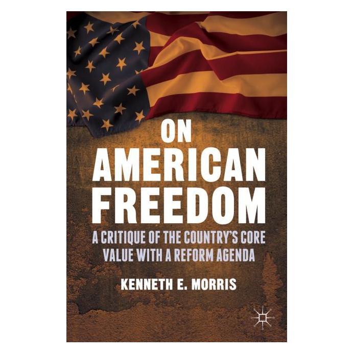 Palgrave Macmillan Morris:On American Freedom (63304865)