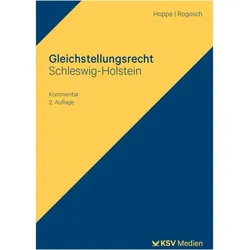 Gleichstellungsrecht Schleswig-Holstein, Fachbücher von Josef K Rogosch, Jeanne U Hoppe