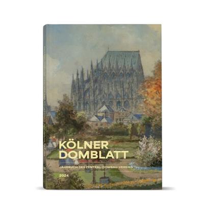 Kölner Domblatt 2024, Taschenbuch von , Kölner Domverlag