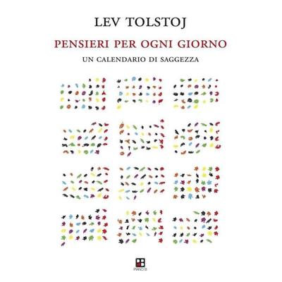 Pensieri per ogni giorno. Un calendario di saggezza, Taschenbuch von Leo Tolstoj, Piano B