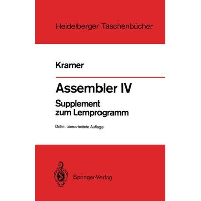 Assembler IV, Taschenbuch von Hasso Kramer, Springer Berlin, 978-3-540-18370-9