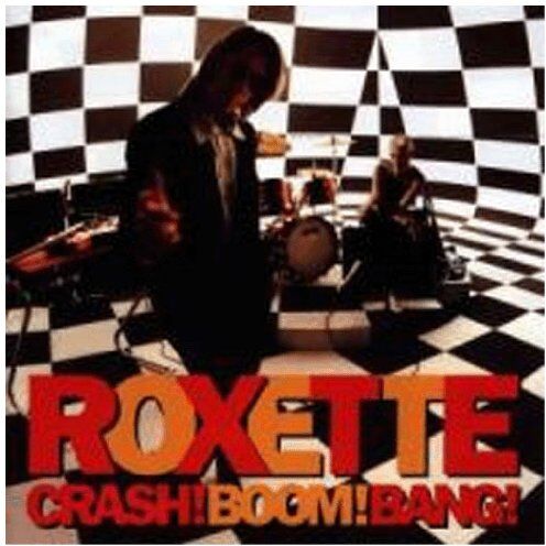 Roxette - Crash! Boom! Bang! - Preis vom 11.10.2026 23:13:37 h