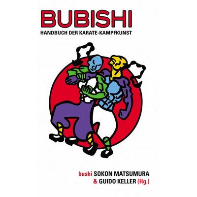 Bubishi, Taschenbuch von Guido Keller, Angkor, 978-3-936018-45-5