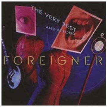 Foreigner - The Very Best and Beyond - Preis vom 11.10.2026 03:10:56 h