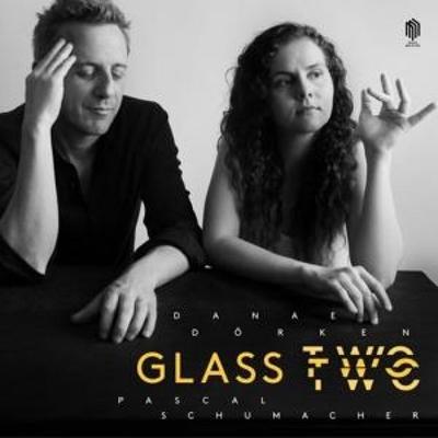 Glass Two - Pascal Schumacher,Danae Dörken, CD