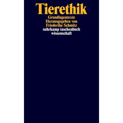 Tierethik, Taschenbuch von , Suhrkamp, 978-3-518-29682-0