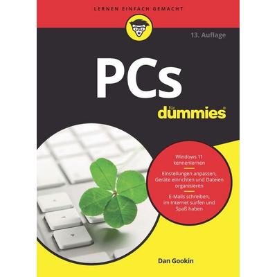 PCs für Dummies, Taschenbuch von Dan Gookin, Wiley-VCH, 978-3-527-72066-8