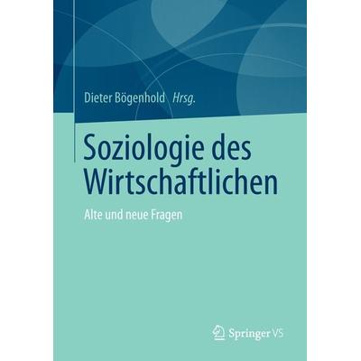Soziologie des Wirtschaftlichen, Taschenbuch von , Springer Fachmedien Wiesbaden GmbH, 978-3-658-03544-0