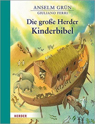 Anselm Grün - Die große Herder Kinderbibel - Preis vom 09.10.2026 07:28:09 h