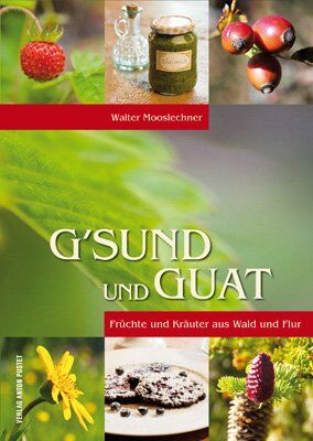 Walter Mooslechner - G'sund und Guat - Preis vom 02.10.2026 23:42:20 h
